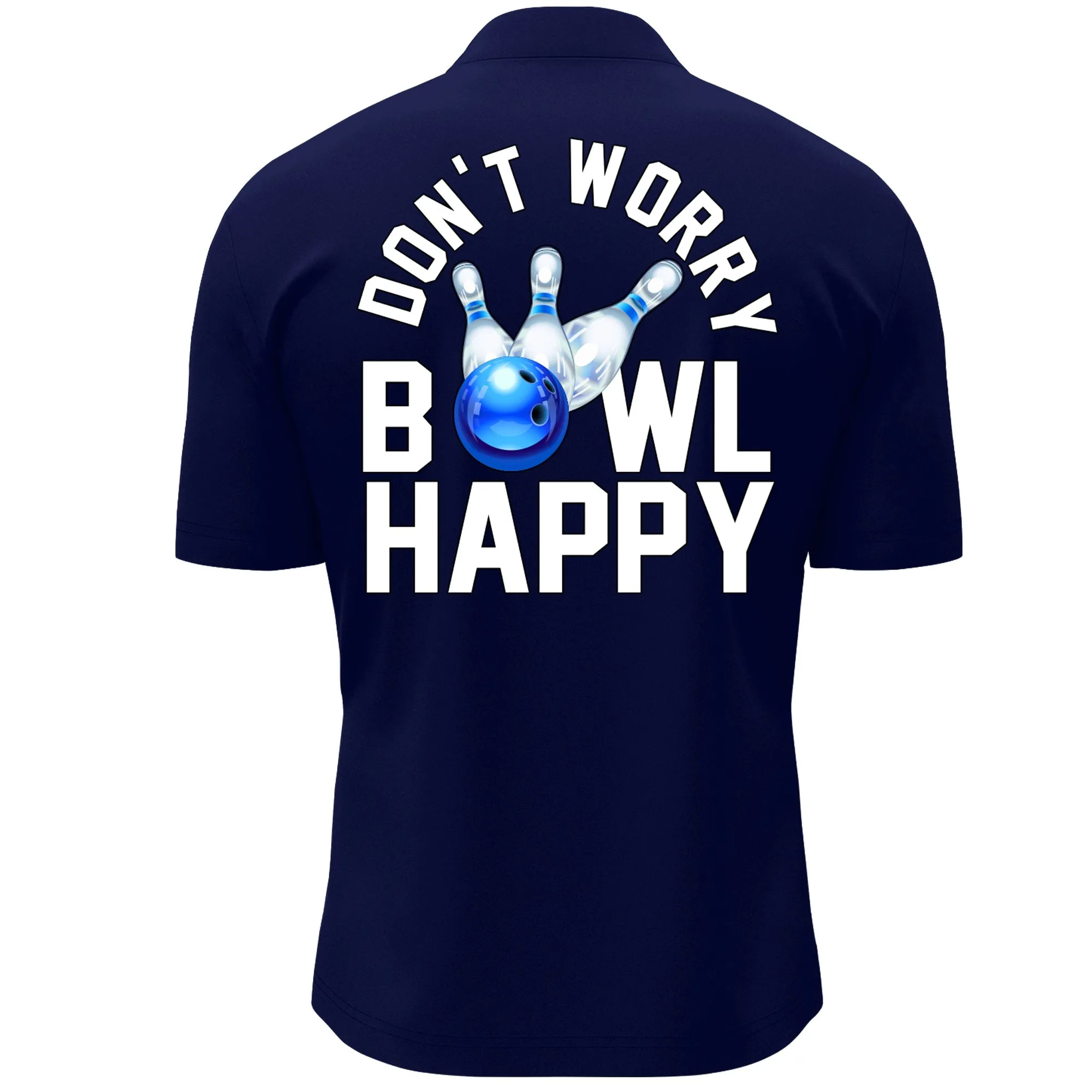 Custom Bowling Shirt for Men, Don't Worry Bowl Happy, Blue Bowling Quarter-Zip Shirt Men Bowlers